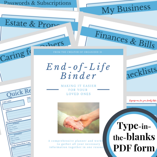 Cover of the Comprehensive End-of-Life Checklist by Organized 31 Shop, a fillable PDF with sections for My Business, Finances & Bills, Passwords & Subscriptions, and Estate & Property. Includes a convenient checklist.