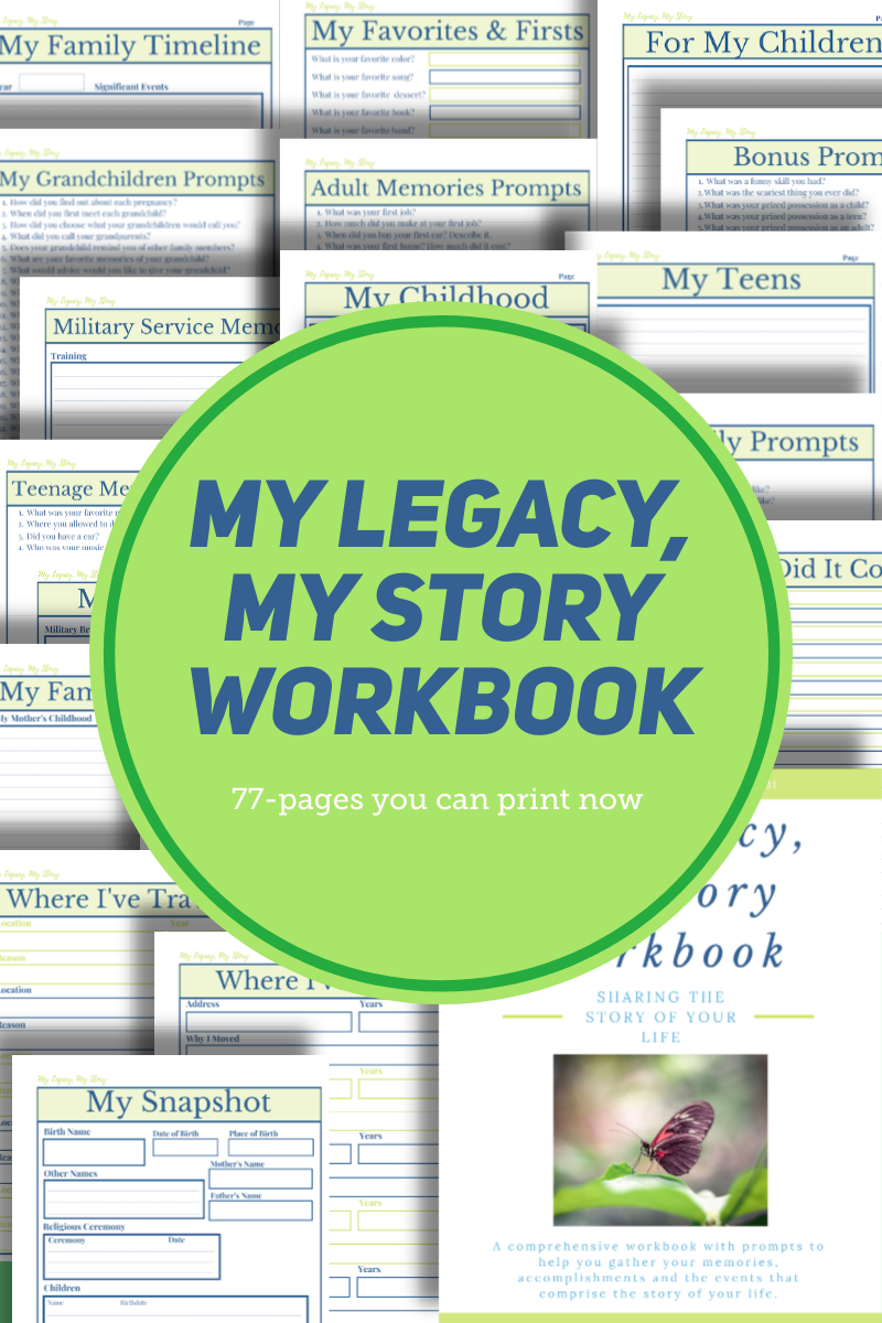 Cover image of the "My Legacy, My Story Workbook" by Organized 31 Shop, displaying a green circle with the title and surrounded by sample pages. These include prompts for family timelines, memories, favorites, and snapshots. This printable workbook is perfect for documenting your life story and preserving precious moments.