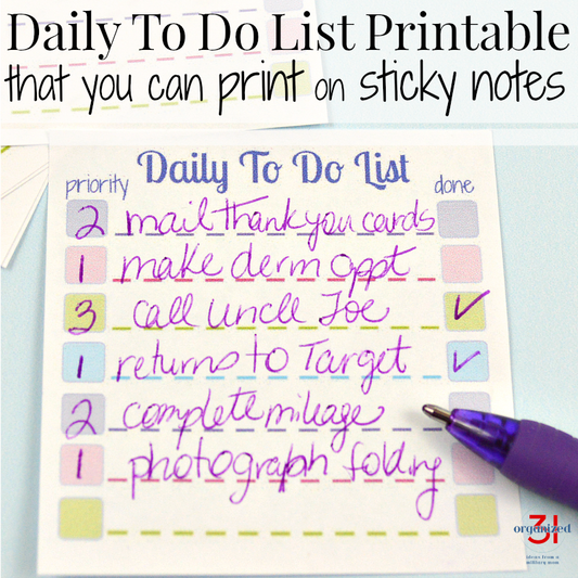 A Daily List Printable Sticky Notes template that can be easily printed on sticky notes, from the Organized 31 Shop.