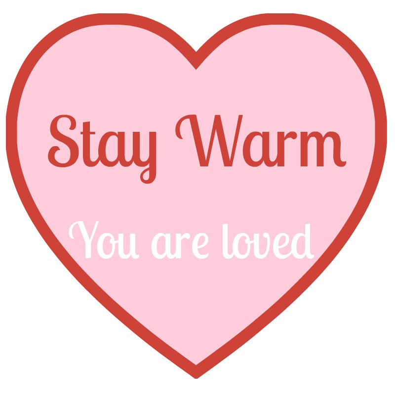 A Note for Blessing Bag for Cold Weather from Organized 31 Shop with the words stay warm you are loved.